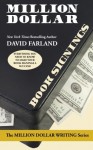 Million Dollar Book Signings (Million Dollar Writing Series) - David Farland