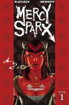 Mercy Sparx #01: Heaven's Dirty Work - Josh Blaylock, Matt Merhoff