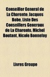 Conseiller G N Ral De La Charente - Livres Groupe