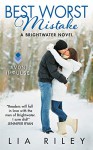 Best Worst Mistake: A Brightwater Novel - Lia Riley