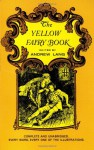 The Yellow Fairy Book - Andrew Lang, Leonora Alleyne Lang, Henry Justice Ford