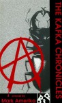 The Kafka Chronicles - Mark Amerika