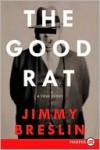 The Good Rat - Jimmy Breslin