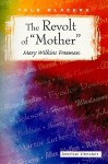 The Revolt of "Mother" - Mary E. Wilkins Freeman