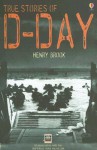 True Stories of D-Day - Henry Brook