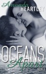 Oceans Apart 3 - Amanda Heartley