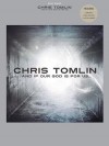 And If Our God Is for Us - Chris Tomlin
