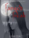 Fanged Freak - Leah D.W.