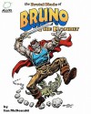 The Brutal Blade of Bruno the Bandit - Ian McDonald