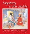 Mystery in the Stable - Lisa Flinn, Barbara Younger