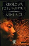 Królowa potępionych - Anne Rice