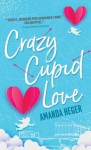 Crazy Cupid Love - Amanda Heger