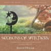 Seasons of Witchery: Celebrating the Sabbats with the Garden Witch - Ellen Dugan