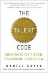 The Talent Code 1st (first) edition Text Only - Daniel Coyle