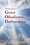 The Keeper of Hope: Grace Obedience Deliverance - Robert Smith