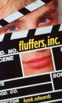 Fluffers, Inc. - Hank Edwards