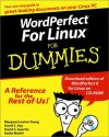 WordPerfect for Linux for Dummies [With CDROM] - Margaret Levine Young, Kathy Warfel