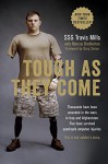 Tough As They Come - Travis Mills, Marcus Brotherton, Gary Sinise