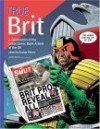 True Brit: A Celebration of the Great Comic Book Artists of the UK - George Khoury, Jon B. Cooke, David Roach