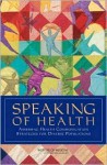 Speaking of Health: Assessing Health Communication Strategies for Diverse Populations - Committee on Communication for Behavior, Board on Neuroscience and Behavioral Health, Committee on Communication for Behavior