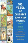 100 Years of Children’s Book Week Posters - Leonard S. Marcus