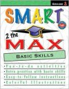 Smart 2 the Max Basic Skills, Grade 1 - Vincent Douglas