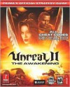 Unreal 2: The Awakening (Prima's Official Strategy Guide) - David B. Ellis