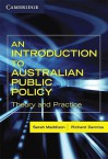 An Introduction to Australian Public Policy: Theory and Practice - Sarah Maddison, Richard Denniss