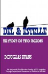 del & Estelle: A Story of Two Pigeons - Douglas Evans