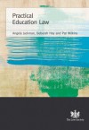 Practical Education Law - Angela Jackman, Deborah Hay
