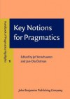 Key Notions for Pragmatics - Jef Verschueren, Jan-Ola Östman