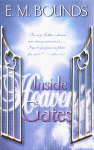 Inside Heaven's Gates - E.M. Bounds