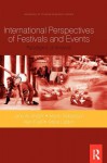 International Perspectives of Festivals and Events: Paradigms of Analysis - Jane Ali-Knight, Martin Robertson, Alan Fyall, Adele Ladkin