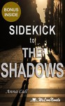 The Shadows (Black Dagger Brotherhood, Book 13): by J.R. Ward -- Sidekick - Anna Call, WeLoveNovels