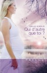 Qui d'autre que toi ? (Harlequin Prélud') (Prelud') (French Edition) - Dallas Schulze, Catherine Berthet