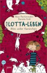 Alles voller Kaninchen - Alice Pantermüller, Daniela Kohl