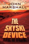 The Skyski Device - John Marshall