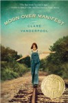Moon Over Manifest - Clare Vanderpool