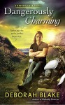 Dangerously Charming (Broken Riders Novel, A) - Deborah Blake