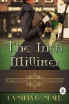 The Irish Milliner - Cynthia G. Neale