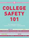 College Safety 101: Miss Independent's Guide to Empowerment, Confidence, and Staying Safe - Kathleen Baty