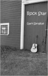 Rock Star - Gary Sprague