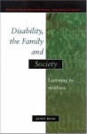 Disability, the Family and Society - Janet Read