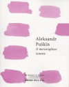 Il meraviglioso istante - Alexander Pushkin