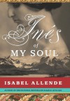 Inés of My Soul - Isabel Allende
