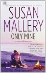 Only Mine - Susan Mallery