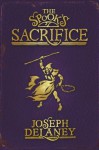 The Spook's Sacrifice - Joseph Delaney