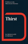 Thirst - Barbara J. Rolls, Edmund T. Rolls