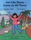 Just Like Home / Como en Mi Tierra - Elizabeth I. Miller, Teresa Mlawer, Mira Reisberg