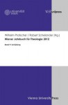 Wiener Jahrbuch Fur Theologie 2012: Schopfung - Wilhelm Pratscher, Robert Schelander
